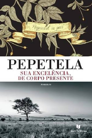 Sua Excelência, de Corpo Presente