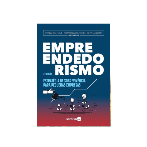 Empreendedorismo: Estratégia de sobrevivência para pequenas empresas